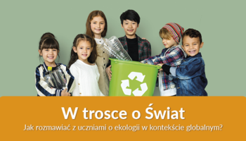 W trosce o świat