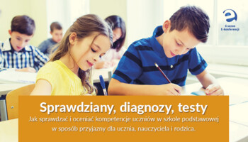 Sprawdziany, diagnozy, testy