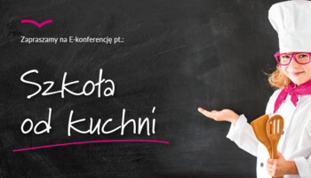 Szkoła od kuchni