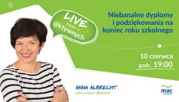 [Retransmisja] Niebanalne dyplomy i podziękowania na koniec roku szkolnego