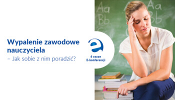 Wypalenie zawodowe nauczyciela