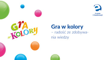 Gra w kolory - Radość ze zdobywania wiedzy