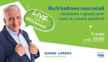 [RETRANSMISJA - webinar @KTYWNI] Ruch kadrowy nauczycieli w czasach pandemii