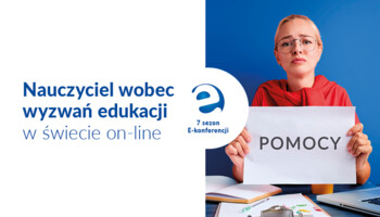 Nauczyciel wobec wyzwań edukacji w świecie on-line