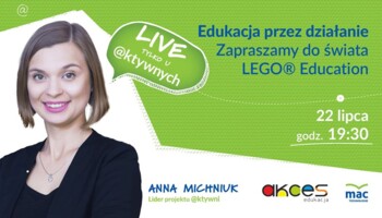 [Retransmisja] Edukacja przez działanie. Świat LEGO® Education