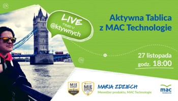 Aktywna Tablica z MAC Technologie