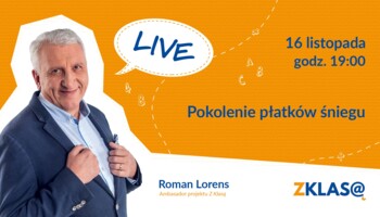 [LIVE Z KLASĄ] Roman Lorens - Pokolenie płatków śniegu
