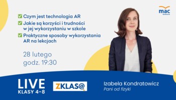 [LIVE Z KLASĄ] Izabela Kondratowicz - Technologia AR i sposoby na wykorzystanie jej w szkole