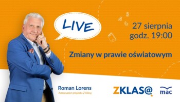 [LIVE Z KLASĄ] Roman Lorens - Zmiany w prawie oświatowym