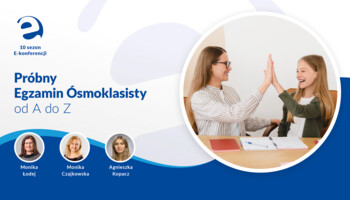 Próbny Egzamin Ósmoklasisty od A do Z