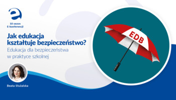 Jak edukacja kształtuje bezpieczeństwo? Edukacja dla bezpieczeństwa w praktyce szkolnej