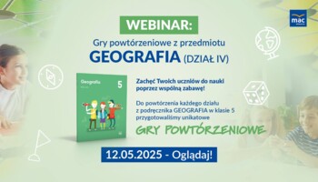 [WEBINAR] Gry powtórzeniowe, Klasa 5, GEOGRAFIA - Dział IV