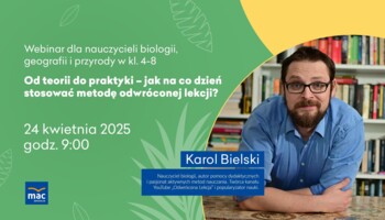 [WEBINAR] Od teorii do praktyki – jak na co dzień stosować metodę odwróconej lekcji?