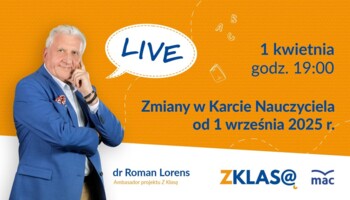 [LIVE Z KLASĄ] Roman Lorens - Zmiany w Karcie Nauczyciela od 1 września 2025 r.