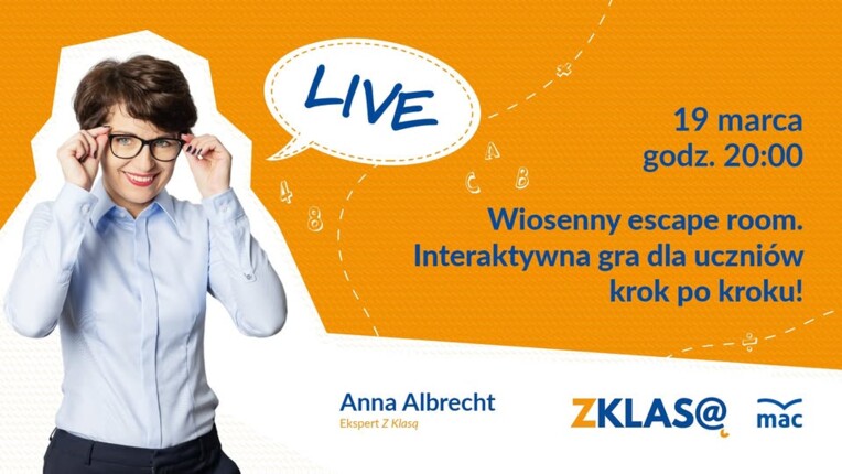 [LIVE Z KLASĄ] Anna Albrecht - Wiosenny escape room. Interaktywna gra dla uczniów krok po kroku!