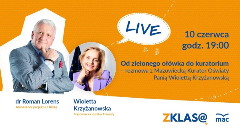 [LIVE Z KLASĄ] Od zielonego ołówka do kuratorium - rozmowa z Wiolettą Krzyżanowską - Mazowiecka Kurator Oświaty