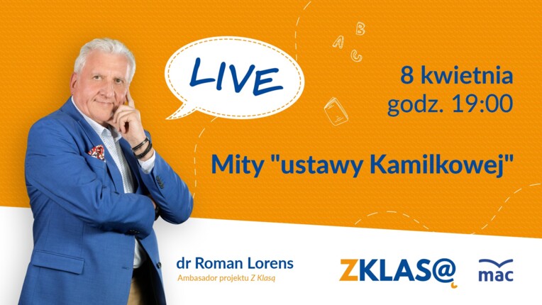 [LIVE Z KLASĄ] Roman Lorens - Mity "ustawy Kamilkowej"
