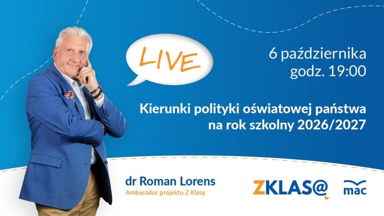 [LIVE Z KLASĄ] Roman Lorens - Kierunki polityki oświatowej państwa na rok szkolny 2026/2027