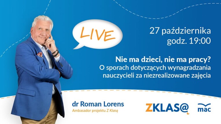 [LIVE Z KLASĄ] R. Lorens - Nie ma dzieci, nie ma pracy? O sporach dotyczących wynagradzania...