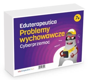 Problemy wychowawcze 7 - 14 lat - Cyberprzemoc