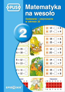 PUS Matematyka na wesoło 2. Dodawanie i odejmowanie w zakresie 20