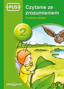 PUS Czytanie ze zrozumieniem 2. O szarym motylku