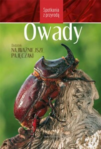 Owady. Najważniejsze pajęczaki. Spotkania z przyrodą