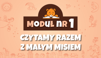 Moduł I - Czytamy razem z Małym Misiem