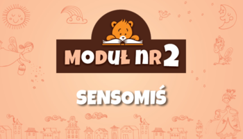Moduł II - Sensomiś