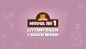 Moduł I - Czytamy z Małym Misiem