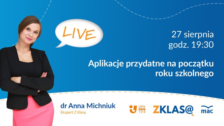 [LIVE Z KLASĄ] Aplikacje przydatne na początku roku szkolnego