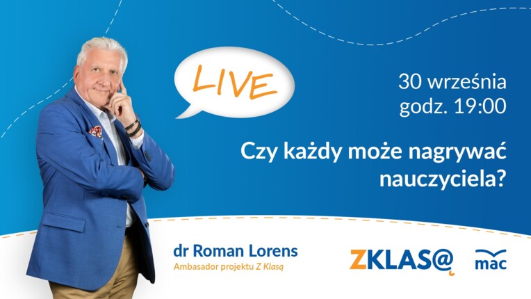 [LIVE Z KLASĄ] Czy każdy może nagrywać nauczyciela?