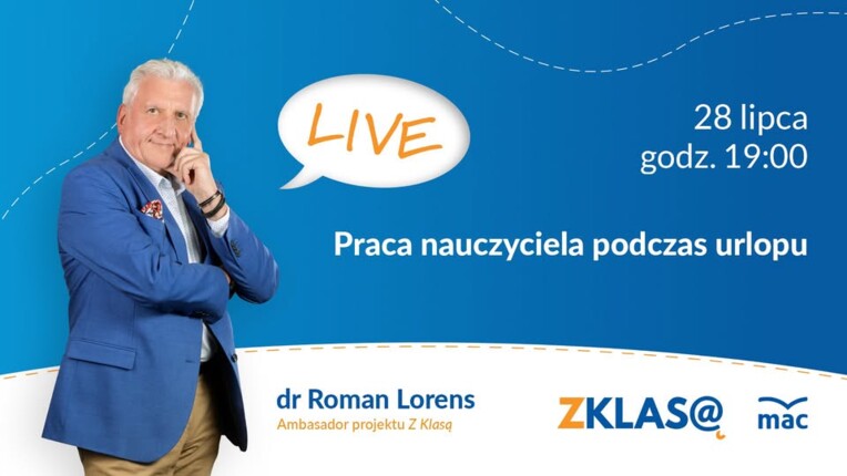 [LIVE Z KLASĄ] Roman Lorens - Praca nauczyciela podczas urlopu