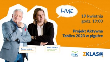 [LIVE Z KLASĄ] Maria Zdziech i Roman Lorens - Projekt Aktywna Tablica 2023 w pigułce