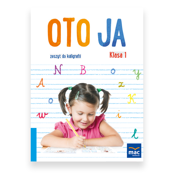 Oto Ja Klasa 1 Rozwiązania Zadań Oto ja - klasa 1